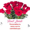 Personaliza tu ramo de Rosas de Sant Jordi. Aquí puedes personalizar y decidir la cantidad de rosas que quieres que tenga tu ramo en el día mas especial del año