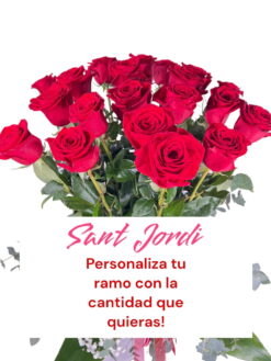 Personaliza tu ramo de Rosas de Sant Jordi. Aquí puedes personalizar y decidir la cantidad de rosas que quieres que tenga tu ramo en el día mas especial del año
